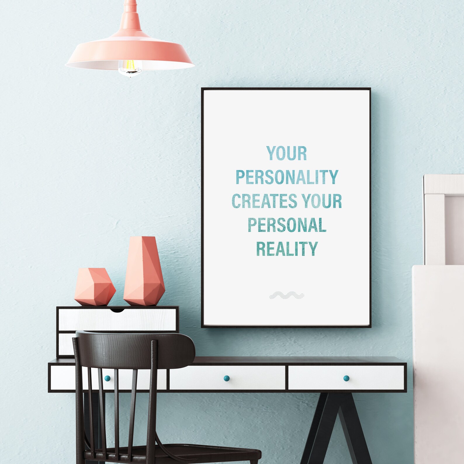 Motivational Teal Quote Print Your Personality Creates Your - Etsy