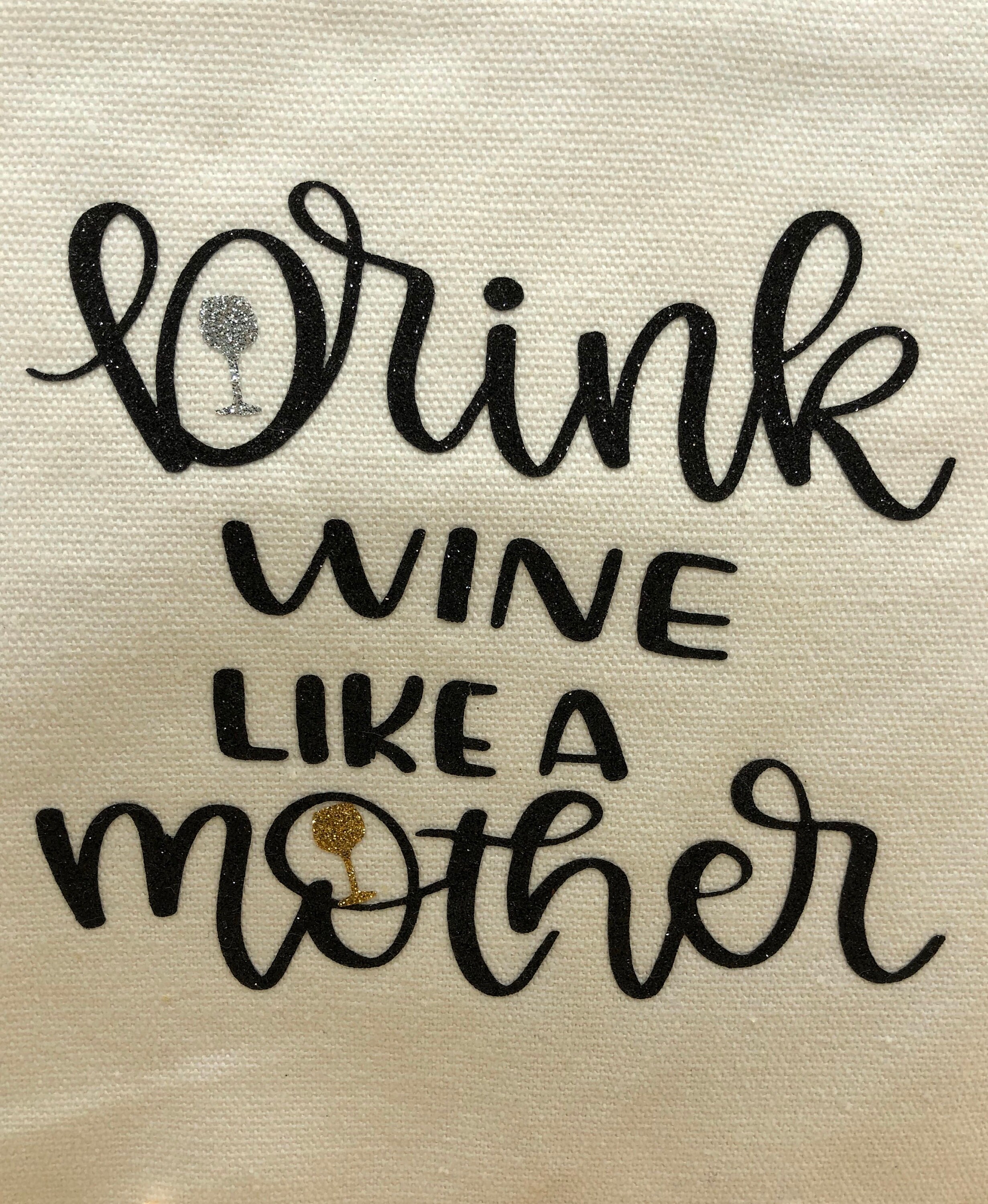 Drink Wine Like A Mother Etsy