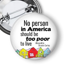 Alexander Ocasio Cortez Button AOC Quote Pin B111