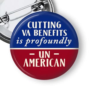 Support Veterans Pin Save the VA Button Political Protest  Pins Pinback Button B425