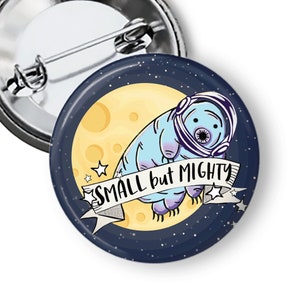Adorable Water Bear Pin: Geeky Tardigrade Science Pinback or Fridge Magnet