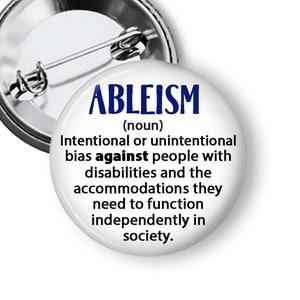 Disability Rights Pin Anti Ableism Pinback Button Neurodivergent Disabled Spoonies Buttons and Fridge Magnet B227