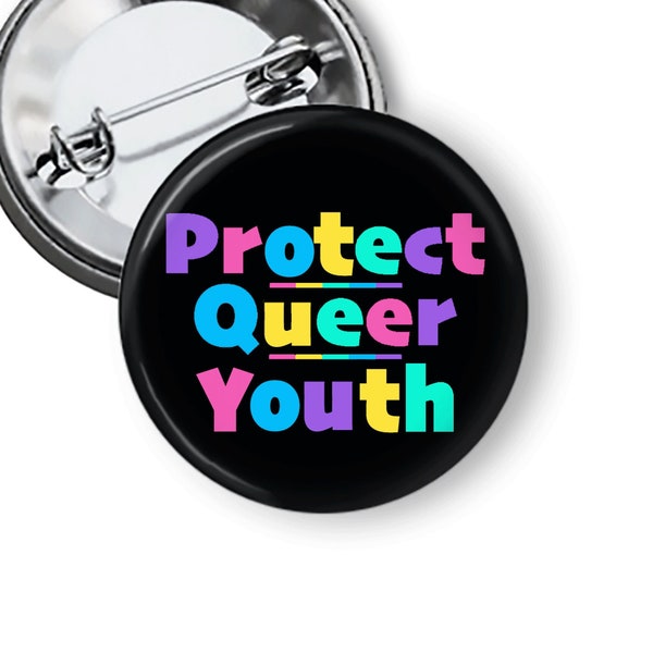 Protect Queer Youth Support Trans Youth LGBTIA Ally Pins Pinback Button B233