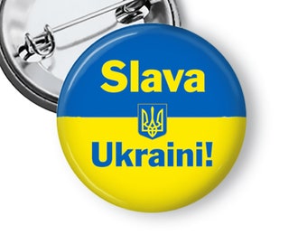 Slava Ukraini Glory to Ukraine Pin Anti Russian No War No Invasion Peace Buttons and Magnets B175