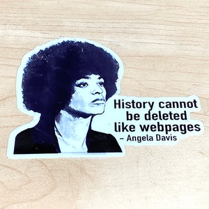 Angela Davis Quote Sticker Black Lives Matter BLM Movement Black Panthers Lesbian Activists S68