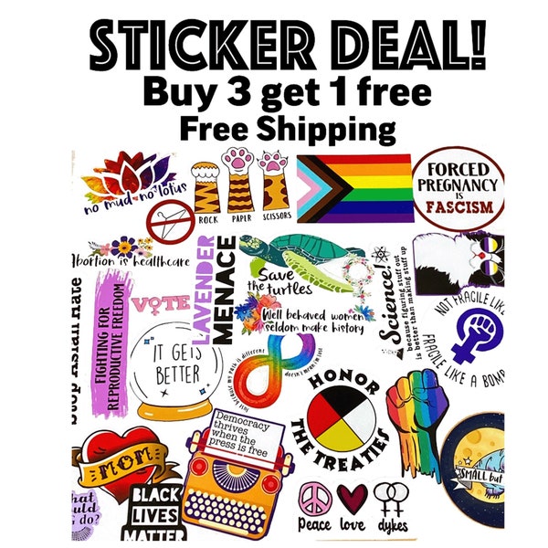 Stickers On Sale Buy More Save More LGBTQ Stickers Feminist Stickers Political Stickers Protest Stickers for Laptops Bottles Phones S49