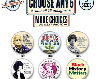 Political Pins Choose Any 6, Civil Rights Pin Set, Social Justice Buttons, Black History Activist Gift