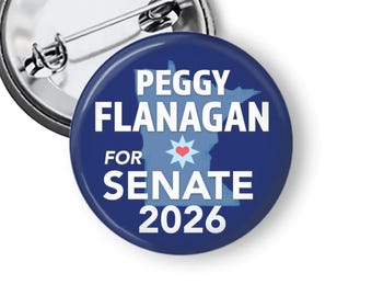Peggy Flanagan For Senate, Minnesota Campaign Buttons, MN Senate Election,Political Button Vote Flanagan B311