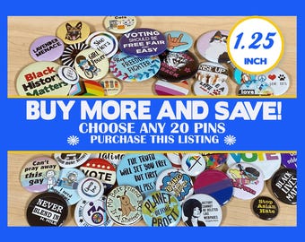 LGBTQ Pride, BLM, Feminist Protest Pins,Bulk Mix & Match Political Pinback Buttons, Leftist Campaign Badges