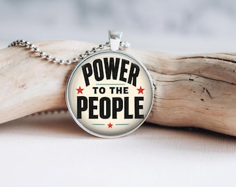Power to the People Necklace, Political Protest Jewelry, Activist Pendant, Progressive Gift
