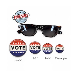 a pair of sunglasses and four identical buttons with the word "VOTE" printed on them, along with size measurements.