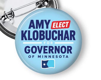 Amy Klobuchar For Governor 2026 Campaign Buttons, Minnesota Governor Buttons & Fridge Magnets B313