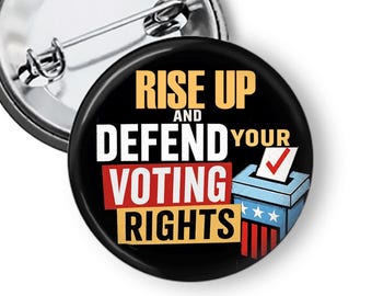 Voting Rights Pin, Vote Buttons, No Gerrymandering Pin, Election Buttons and Fridge Magnets B19