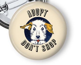 Adopt Don't Shop Cute Vintage Dog  Illustration Pin Pinback Button B2