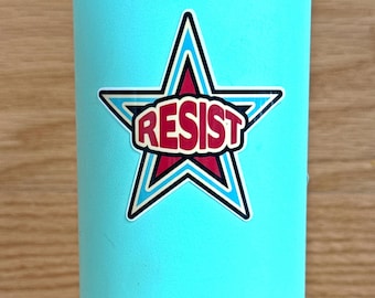 Resist Sticker, Resist Fascism Sticker, Political Protest Sticker, Leftist Sticker, Activist Decal, Laptop Water Bottle Sticker S249