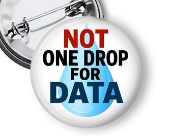 No Data Centers Protest Pins or Magnet, Anti Data Center Protest Pin, Housing for People Not Data, Economic Justice Buttons B303