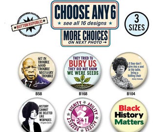 Political Pins Choose Any 6, Civil Rights Pin Set, Social Justice Buttons, Black History Activist Gift
