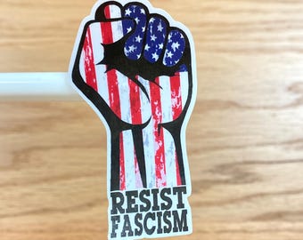 Resist Fascism Sticker With Raised Fist, Anti Trump Decal for Laptops Bottles Phones S237