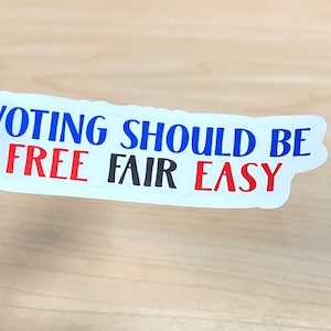 Voting Rights Sticker: Free Fair Easy Voting (3x1 in)