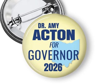 Amy Acton Governor For Ohio Campaign Button, Ohio Buttons and Fridge Magnets B541