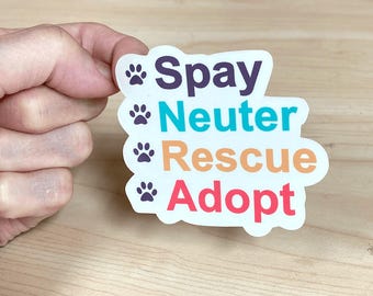Spay Neuter Rescue Adopt Animal Rescue Sticker: Adopt Don't Shop Decal For Laptop Bottle Phone S155