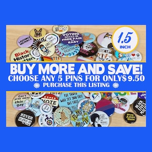 Pride BLM Feminist Protest Pins: Mix & Match Badges (1.5 Inch)