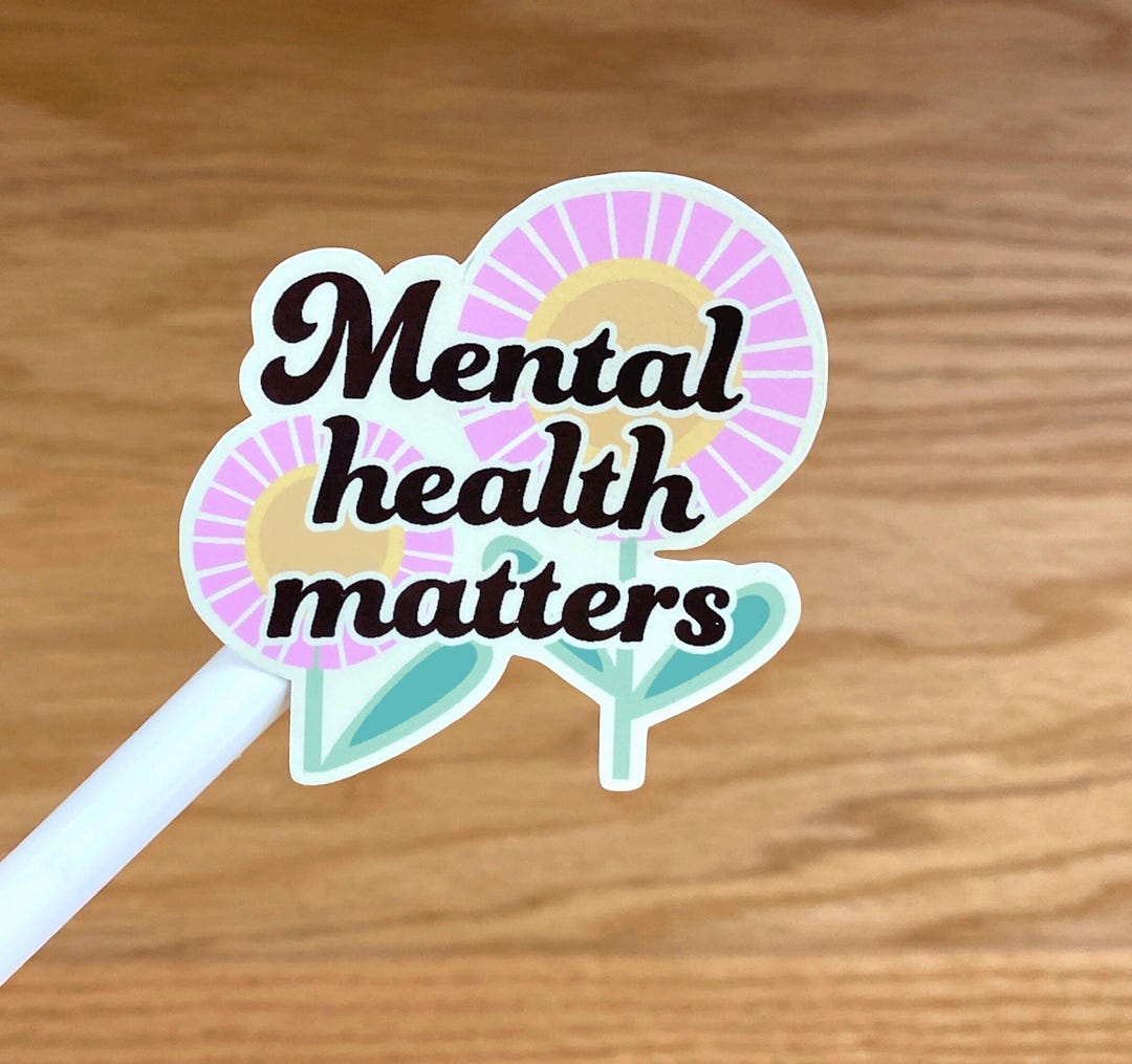 Mental Health Matters Sticker: Positive Affirmation Decal S172 - Etsy