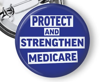 Save Medicare Pin: Healthcare is a Human Right - Political Pins & Magnets