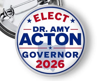 Amy Acton For Governor, Ohio Campaign Button, OH Governor Election Pin, Political Button, Vote Acton B25