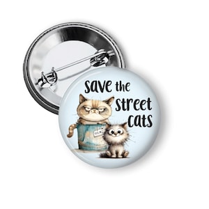 Cat Rescue Pin: Trap Neuter Spay Release - Animal Rescue Buttons and Fridge Magnets B495