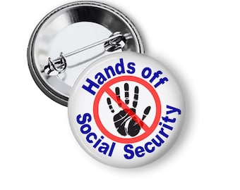 Save Social Security Pins Protect Social Security Pins Hands Off SocialSecurity Buttons and Magnets B403