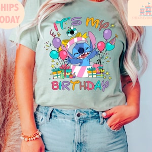 It&#39;s My Birthday Stitch Shirt, Stitch and Lilo T-shirt, Birthday Gift, Disneyland Trip Shirt Great Gift Ideas Men Women