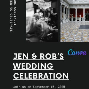May include: Black and white wedding invitation with the text "Jen & Rob's Wedding Celebration." The invitation includes images of champagne glasses, a ring box, and a museum interior. The event is on September 15, 2025, at the Building Museum, Washington DC.