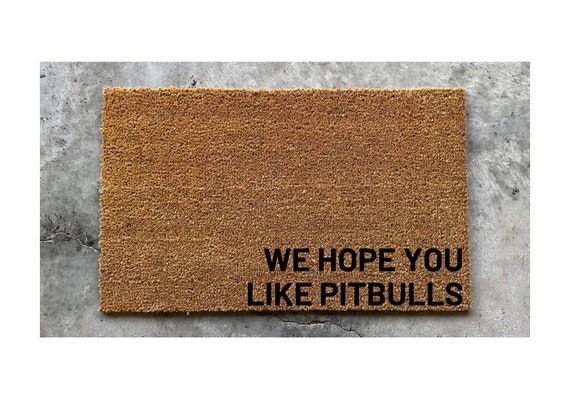 hope you like pitbulls doormat