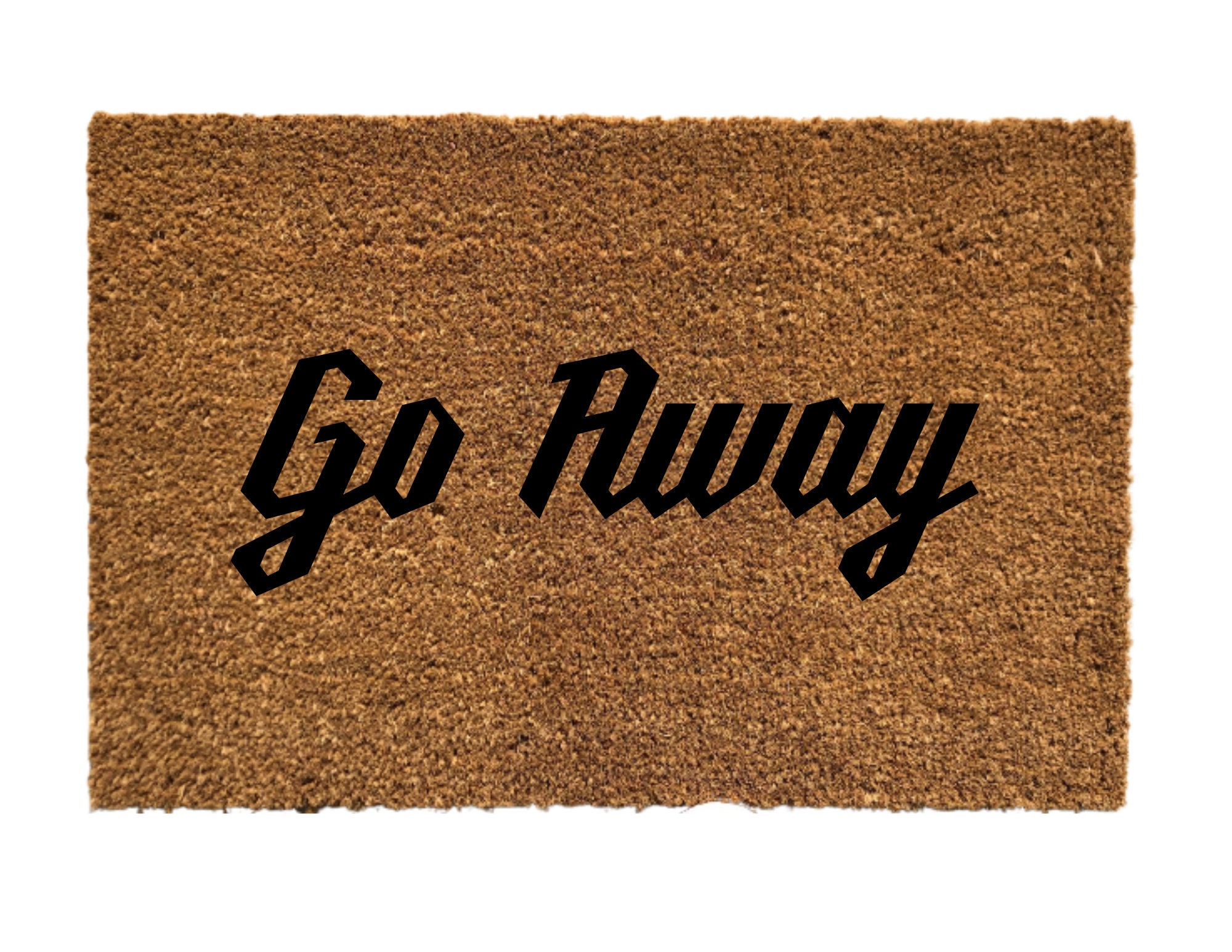Go Away Doormat Funny Doormat Funny Door Mat Mat Etsy