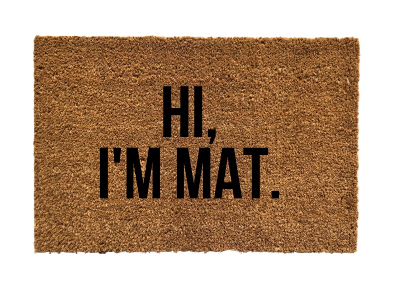 Hi Im Mat Doormat Hi im mat rug Coir Doormat Hi Im Mat Etsy
