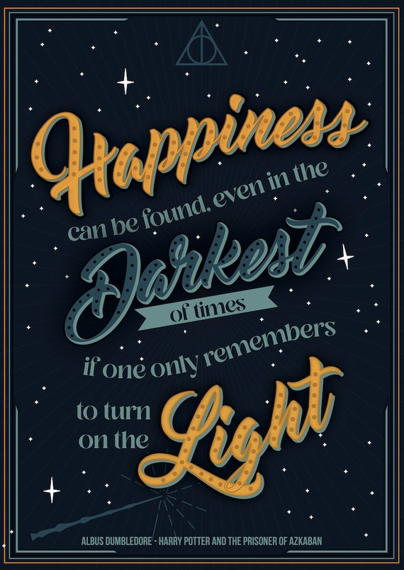 Buy Harry Potter Happiness Can Be Found Even in the Darkest of Times Quote  A3 Print / Dumbledore / Quote Print / Movie Quote Online in India 