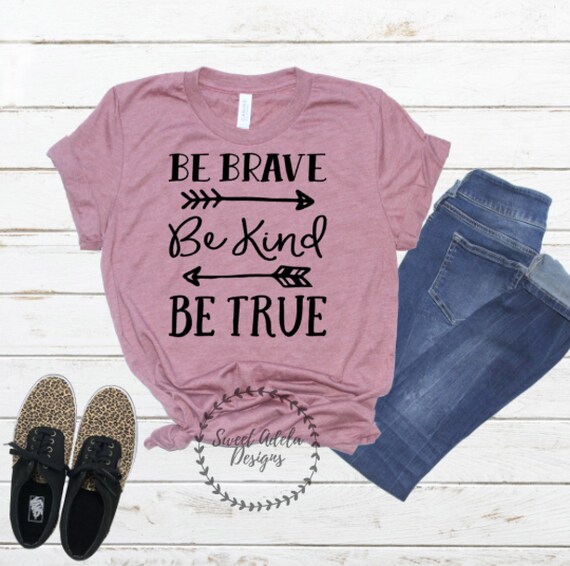 Be brave and kind shirt Clearance