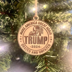 Trump Make America Great Again Grazed and Unfazed Ornament l Funny Christmas Ornament l Classy Ornaments