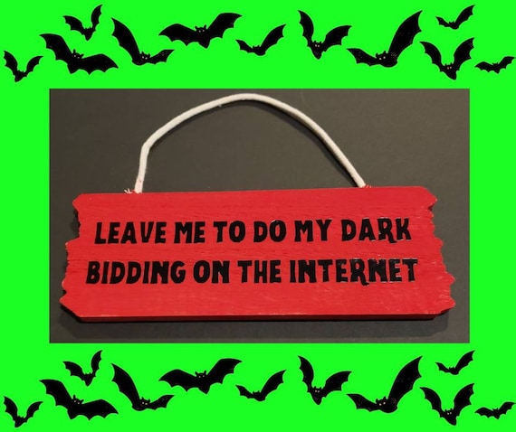 Leave Me To Do My Dark Bidding, Mini Wood Sign, Wall Decor, What We Do in the Shadows, WWDITS, Red Stained, Black Vinyl