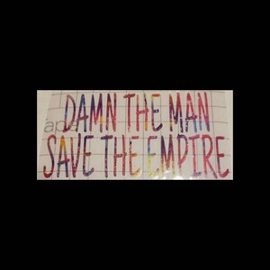 Empire Records decal Damn the man Save the empire