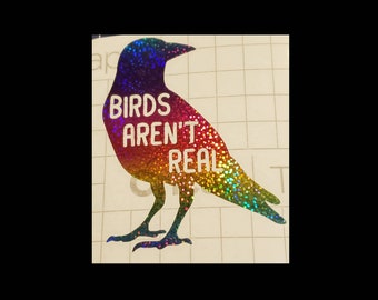Crow Decal Birds Aren't Real