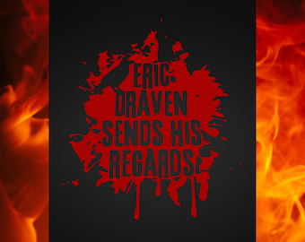The Crow "Eric Draven sends his regards" Vinyl Decal