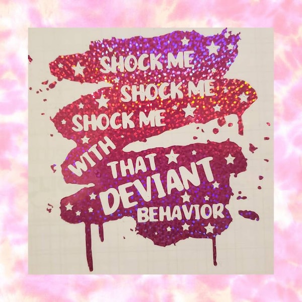 Empire Records, Vinyl Decal, Shock Me Shock Me Shock Me, Gina Movie Quote, Renee Zellweger, Multiple Colors