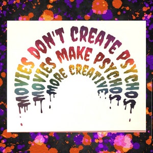 Scream Vinyl Decal, Billy Loomis, Movie quote &quot;Movies don&#39;t create psychos&quot;, Horror, Cult Classic