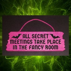 Mini Wood Sign, Wall Decor, What We Do in the Shadows, WWDITS, Nandor the Relentless, All Secret Meetings, Custom  Color Options