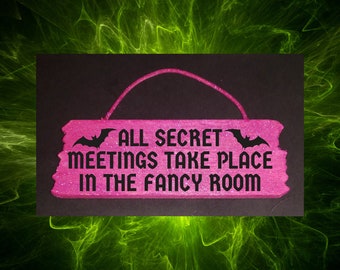 Mini Wood Sign, Wall Decor, What We Do in the Shadows, WWDITS, Nandor the Relentless, All Secret Meetings, Custom  Color Options