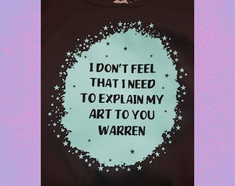 Empire Records I don't feel I need to explain my art to you Warren Black T-shirt Pale Blue Htv