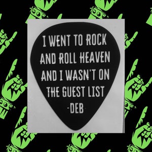 Empire Records, &quot;I went to Rock and Roll Heaven and I wasn&#39;t on the guest list&quot;, Deb, Guitar Pick, Vinyl Decal, Multiple Colors