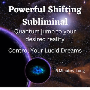 Shifting Subliminal Audio, Shifting Realities Subliminal, Shifting Method, Lucid Dreaming Subliminal, Control Your Dreams and Reality